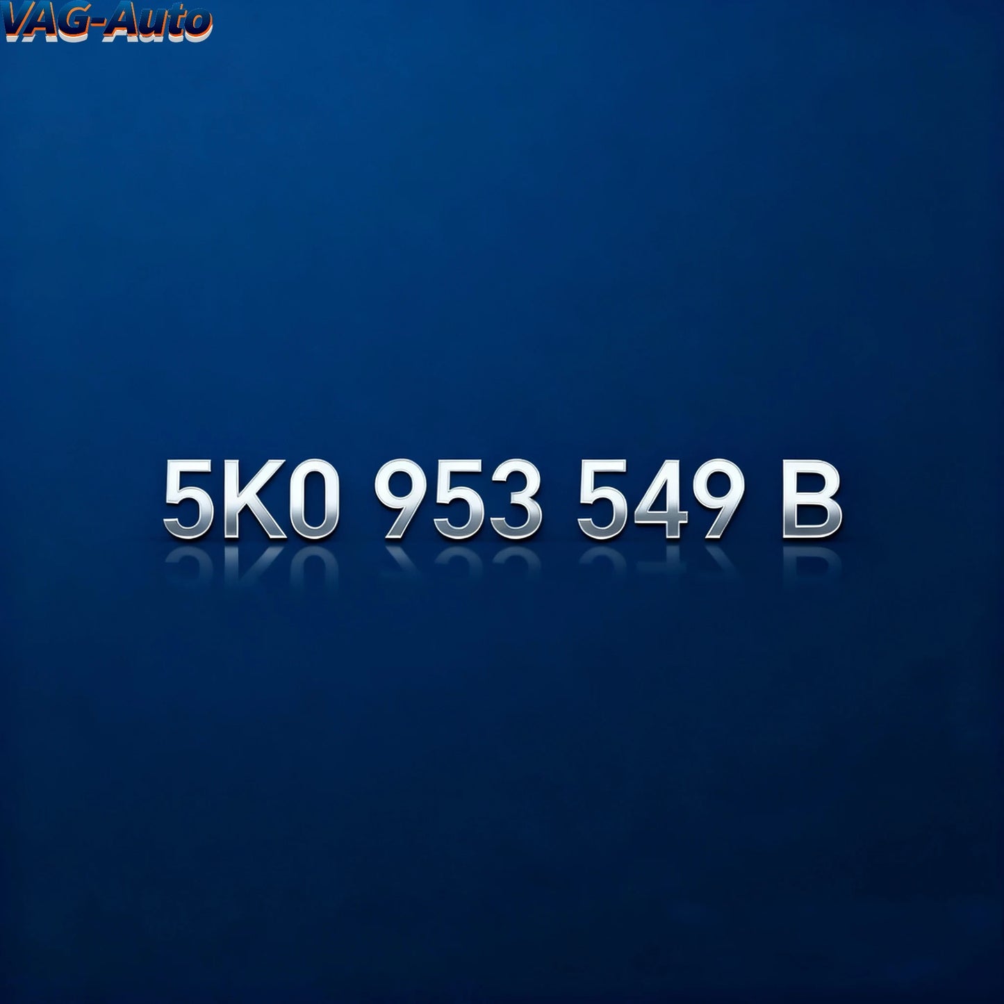 5K0 953 549 B 5K0953549B 5k0 953 549 b 5k0953549b