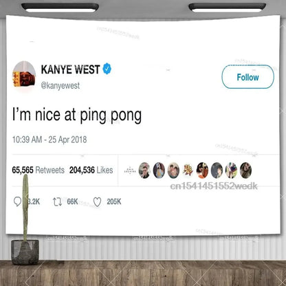 I'm The Reason I Smile Everyday Tapestry Kanye West Tweet Quote Wall Decor Flag Banner Meme Tapestrys Aesthetic Dorm Background