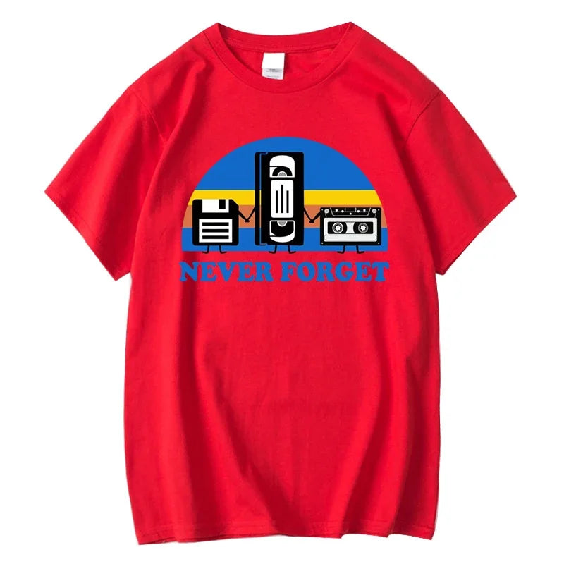 Never Forget Sarcastic Graphic Music Funny Printed Cotton Blend T-Shirt Men Loose Male Tshirt Casual Breathable Short Sleeve
