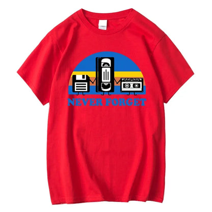 Never Forget Sarcastic Graphic Music Funny Printed Cotton Blend T-Shirt Men Loose Male Tshirt Casual Breathable Short Sleeve