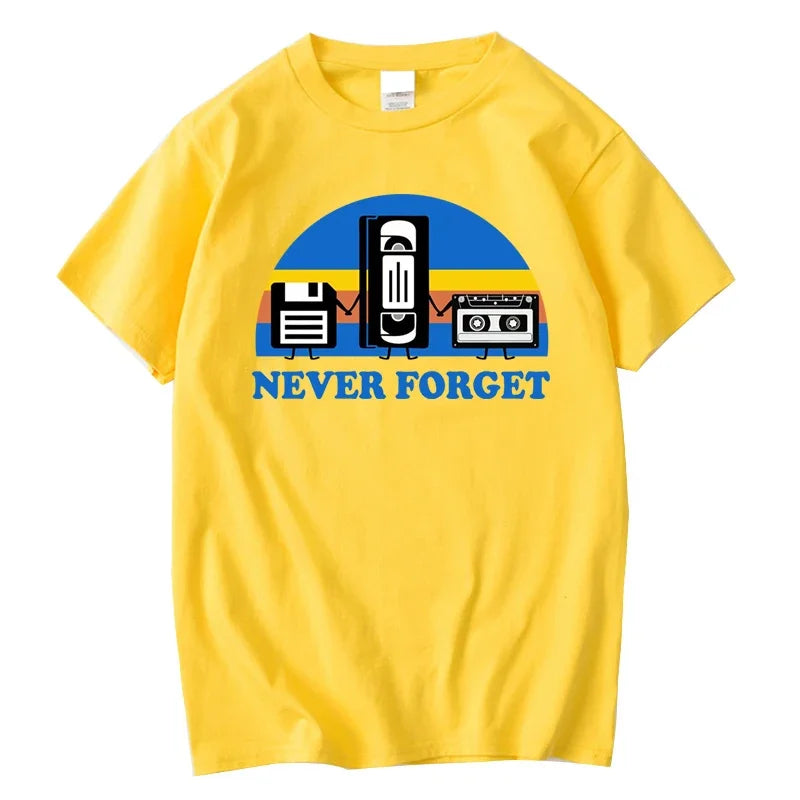 Never Forget Sarcastic Graphic Music Funny Printed Cotton Blend T-Shirt Men Loose Male Tshirt Casual Breathable Short Sleeve