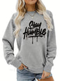 Women's autumn and winter casual fashion loose comfortable warm Stay Humble printed round neck long sleeved pullover