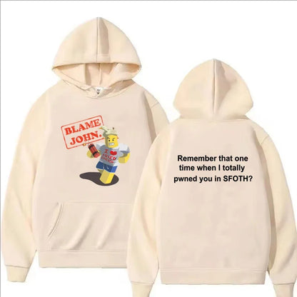 Blame John Printed Hoodie Autumn Winter Women Men Casual Funny Fashion Oversize O-Neck Long Sleeve Sweatshirts Fleece Pullover