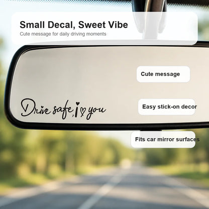 4Pcs Drive Safe I Love You Car Rearview Mirror Sticker Vinyl Decal Auto Interior Decor Self-adhesive Black White 13.5cm Gift