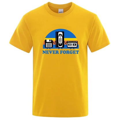 Never Forget Sarcastic Graphic Music Funny Printed Cotton Blend T-Shirt Men Loose Male Tshirt Casual Breathable Short Sleeve