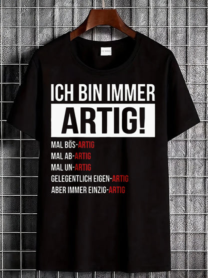 Casual Black T-Shirt Featuring German Phrase 'ICH BIN IMMER ARTIG' for Everyday Fashion