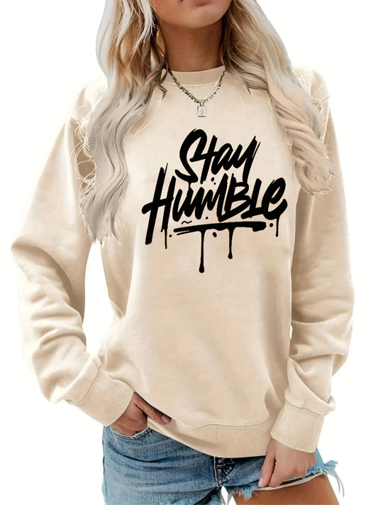 Women's autumn and winter casual fashion loose comfortable warm Stay Humble printed round neck long sleeved pullover