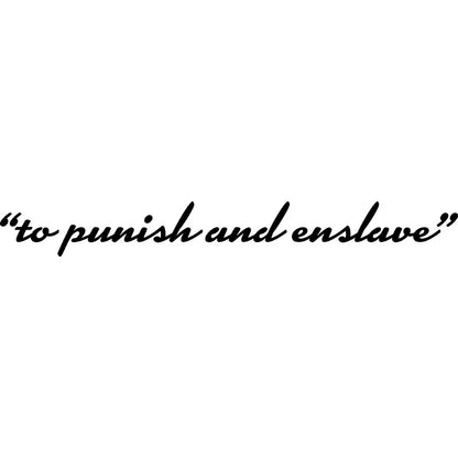 Car Stickers Vinyl Decal To Punish And Enslave Front Rear Windshield Dooration Window Creative Auto Styling Sticker Accessories