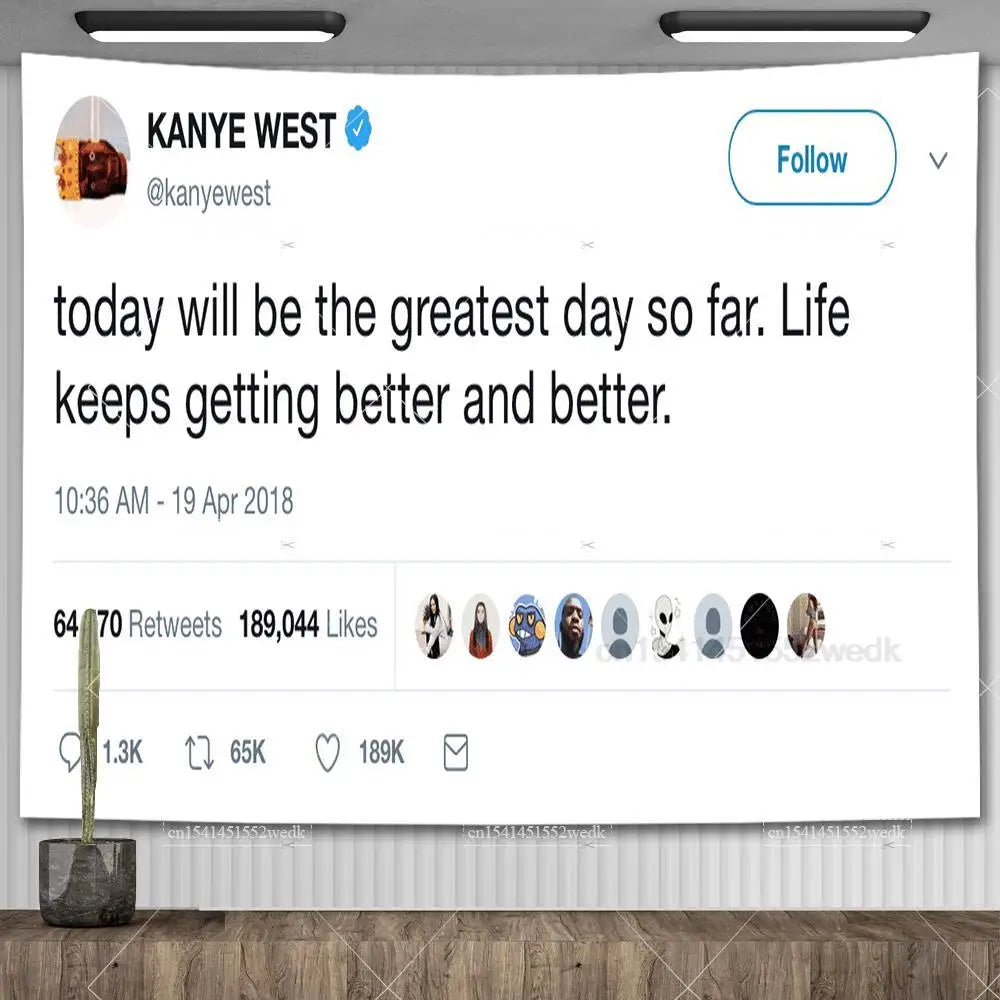 I'm The Reason I Smile Everyday Tapestry Kanye West Tweet Quote Wall Decor Flag Banner Meme Tapestrys Aesthetic Dorm Background