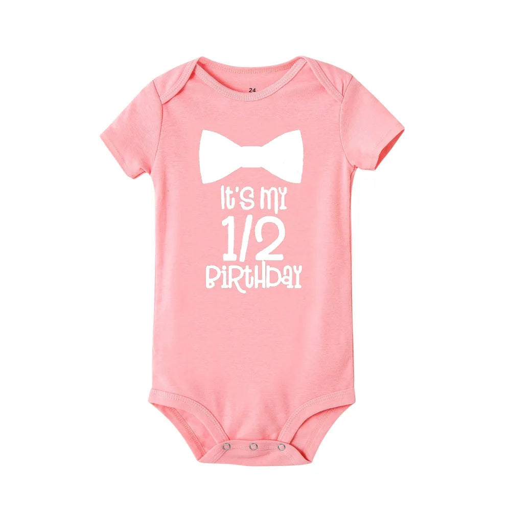 Its My 1/2 Birthday Baby Bodysuits Newborn Short Sleeve Rompers Baby Girls Boys Clothes Birthday Gifts Toddler Shower Gift