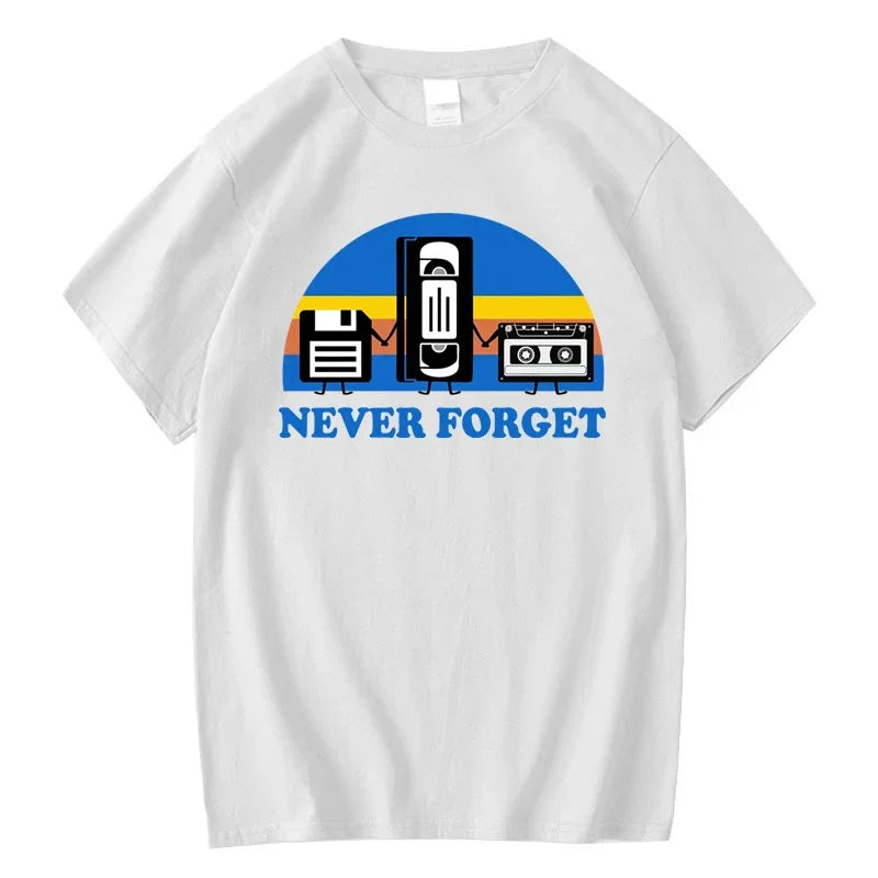Never Forget Sarcastic Graphic Music Funny Printed Cotton Blend T-Shirt Men Loose Male Tshirt Casual Breathable Short Sleeve
