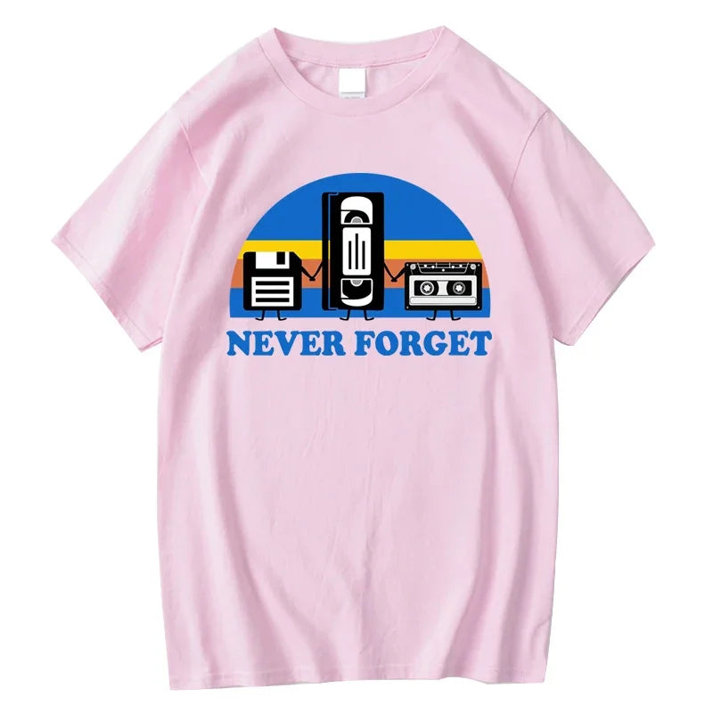 Never Forget Sarcastic Graphic Music Funny Printed Cotton Blend T-Shirt Men Loose Male Tshirt Casual Breathable Short Sleeve