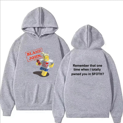 Blame John Printed Hoodie Autumn Winter Women Men Casual Funny Fashion Oversize O-Neck Long Sleeve Sweatshirts Fleece Pullover