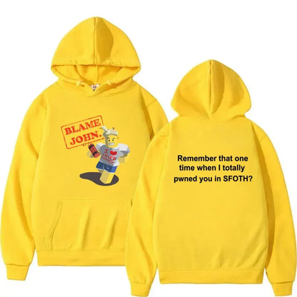 Blame John Printed Hoodie Autumn Winter Women Men Casual Funny Fashion Oversize O-Neck Long Sleeve Sweatshirts Fleece Pullover