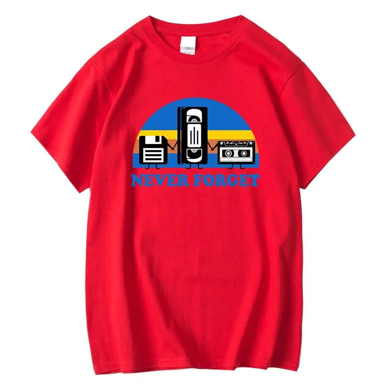 Never Forget Sarcastic Graphic Music Funny Printed Cotton Blend T-Shirt Men Loose Male Tshirt Casual Breathable Short Sleeve