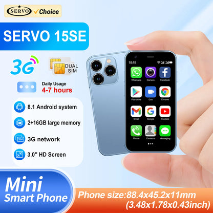 SERVO 15SE Mini Smartphone 3G WCDMA Android System WiFi Hotspot Play Store 3.0" Display Small Palm Smart Phones Dual SIM Standby